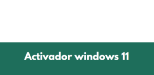 Activador windows 11