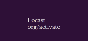 Locast org/activate