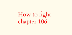 How to fight chapter 106